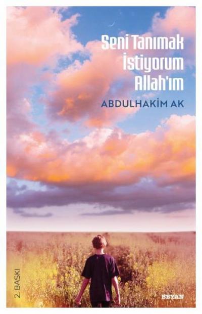 Seni Tanimak Istiyorum Allahim
