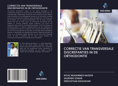 CORRECTIE VAN TRANSVERSALE DISCREPANTIES IN DE ORTHODONTIE