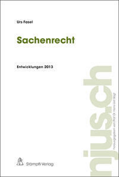 Sachenrecht, Entwicklungen 2013