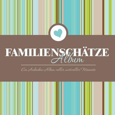 Familienschatze Album Ein Andenken-Album Voller Wertvoller Momente