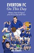 Everton FC On This Day