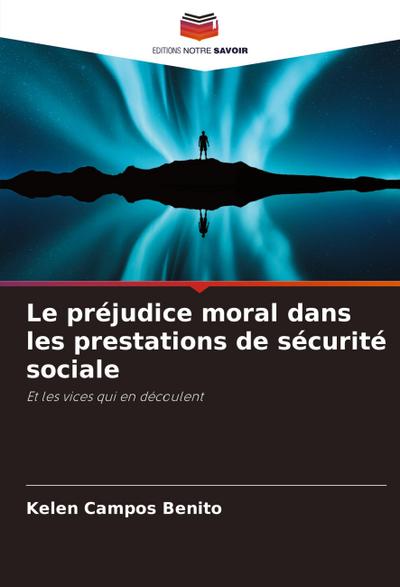 Le préjudice moral dans les prestations de sécurité sociale