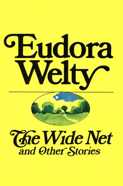Wide Net and Other Stories