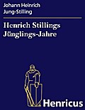 Henrich Stillings Jünglings-Jahre