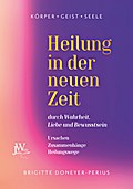 Heilung in der neuen Zeit