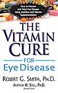 The Vitamin Cure for Eye Disease