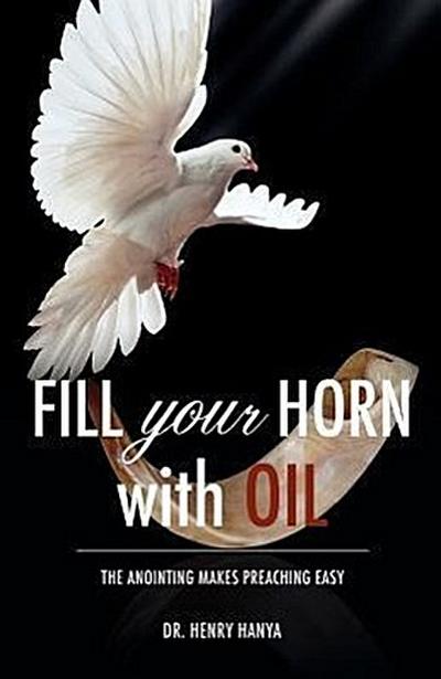 Fill Your Horn With Oil