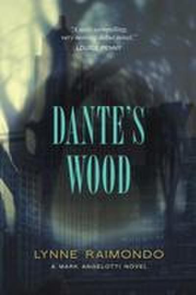 Dante’s Wood