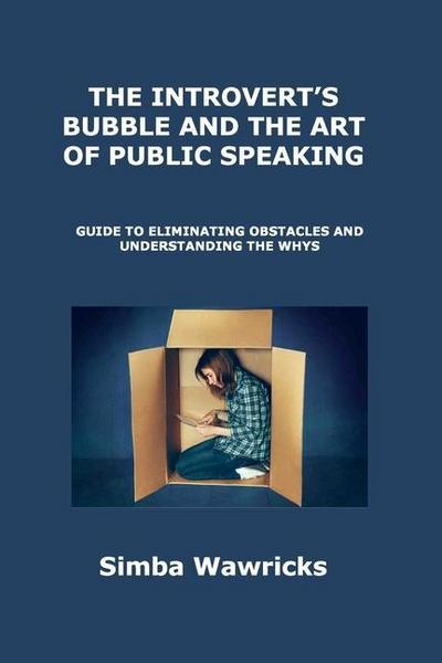 INTROVERTS BUBBLE & THE ART OF