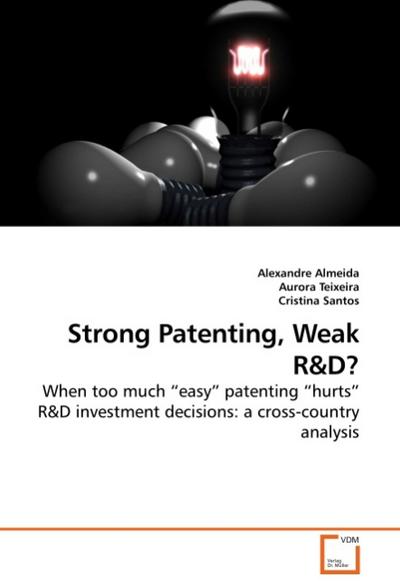 Strong Patenting, Weak R&D