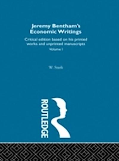 Jeremy Bentham’s Economic Writings