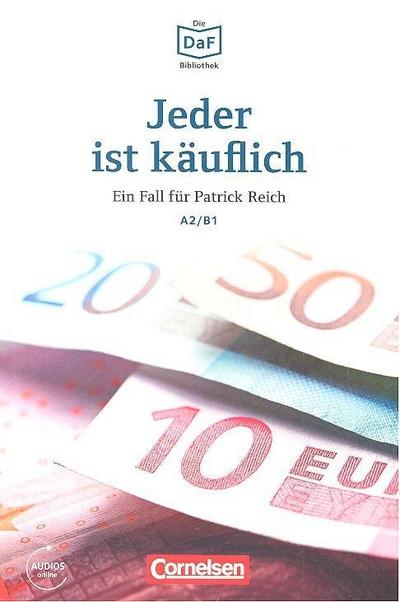 Die DaF-Bibliothek A2-B1 - Jeder ist käuflich
