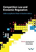Competition Law and Economic Regulation in Southern Africa