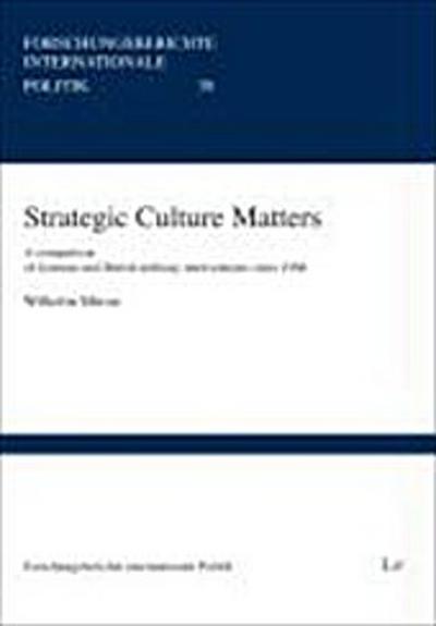 Strategic Culture Matters