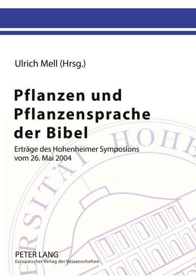 Pflanzen und Pflanzensprache der Bibel