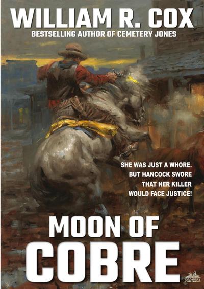 Moon of Cobre (A William R. Cox Western Classic Book 1)