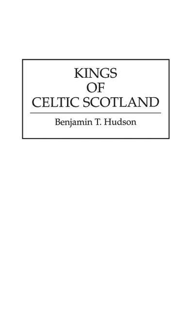 Kings of Celtic Scotland