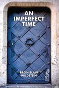 An Imperfect Time