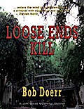 Loose Ends Kill