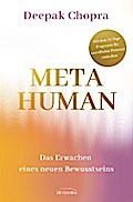 Metahuman - das Erwachen eines neuen Bewusstseins