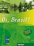 Oi, Brasil!: Der Kurs für brasilianisches Portugiesisch / Arbeitsbuch mit 2 Audio-CDs