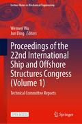 Proceedings of the 22nd International Ship and Offshore Structures Congress, Volume 1