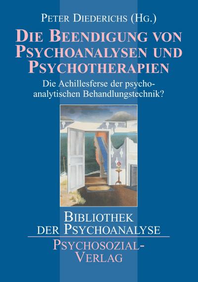 Die Beendigung von Psychoanalysen und Psychotherapien