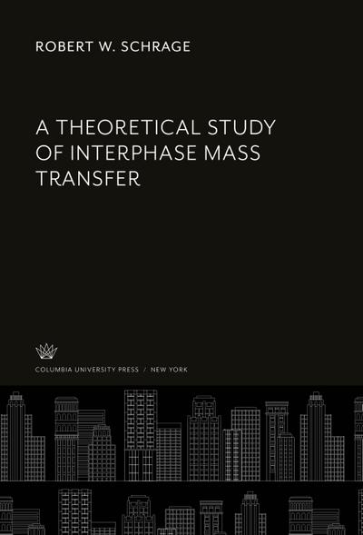 A Theoretical Study of Interphase Mass Transfer