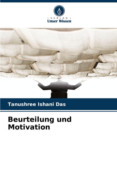 Beurteilung und Motivation