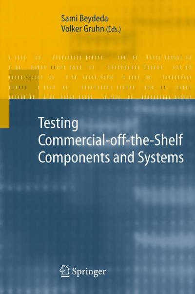 Testing Commercial-off-the-Shelf Components and Systems