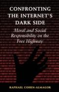 Confronting the Internet’s Dark Side