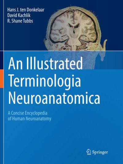 An Illustrated Terminologia Neuroanatomica