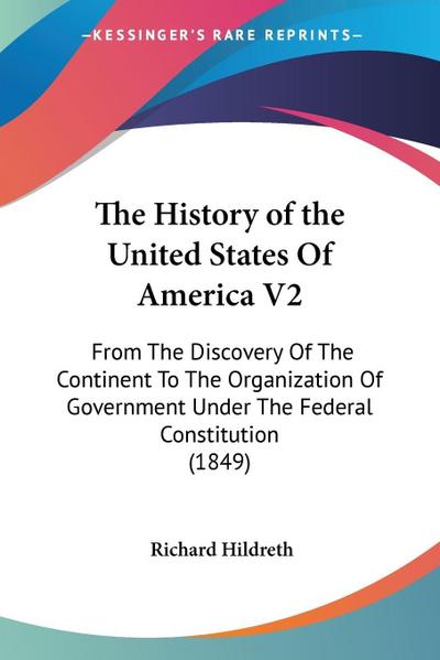 The History of the United States Of America V2
