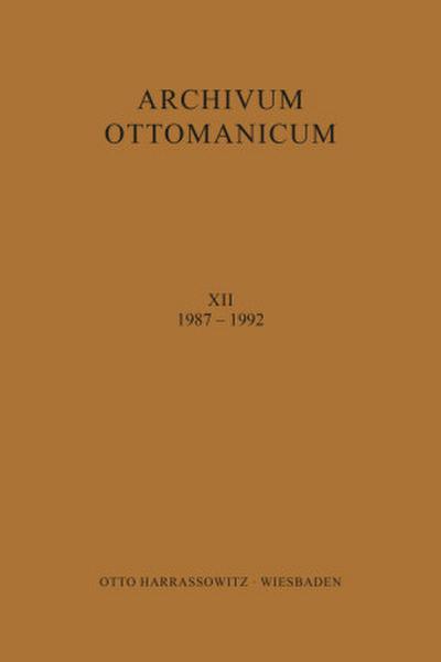 Archivum Ottomanicum XII 1987-1992