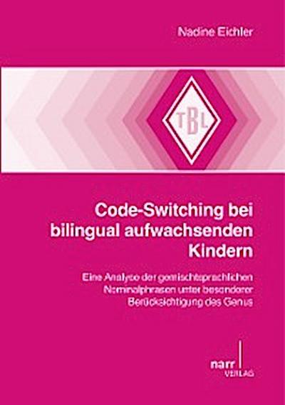 Code-Switching bei bilingual aufwachsenden Kindern