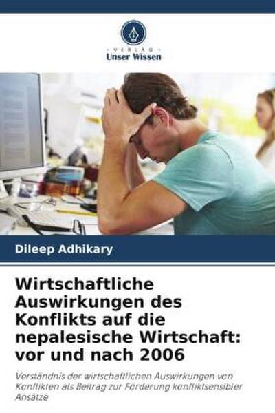 Wirtschaftliche Auswirkungen des Konflikts auf die nepalesische Wirtschaft: vor und nach 2006