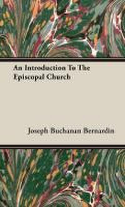 An Introduction to the Episcopal Church