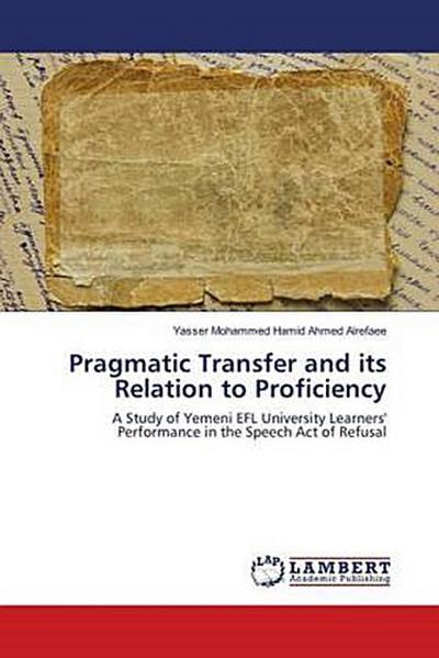Pragmatic Transfer and its Relation to Proficiency