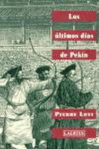 Los últimos días de Pekín