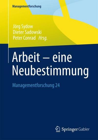 Arbeit - eine Neubestimmung