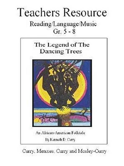 The Legend of the Dancing Trees, Teachers Resource