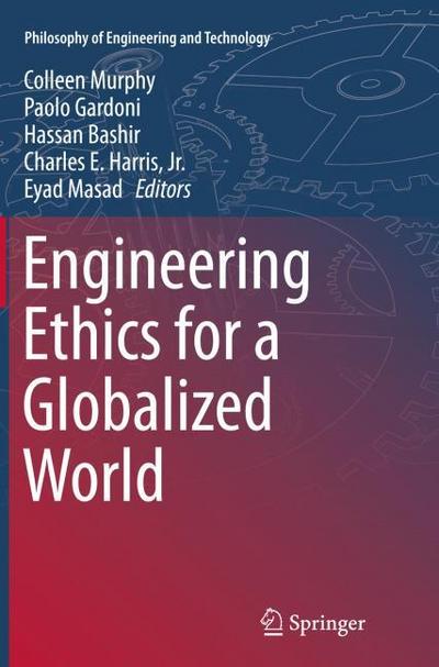 Engineering Ethics for a Globalized World