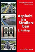 Asphalt im Straßenbau