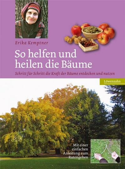 So helfen und heilen die Bäume 