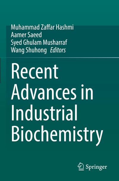 Recent Advances in Industrial Biochemistry