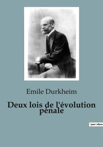 Deux lois de l’évolution pénale
