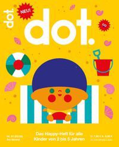 dot. - Am Strand | Nr. 1: Das Happy-Heft für alle Kinder von 2 bis 5 Jahren (02/2026)