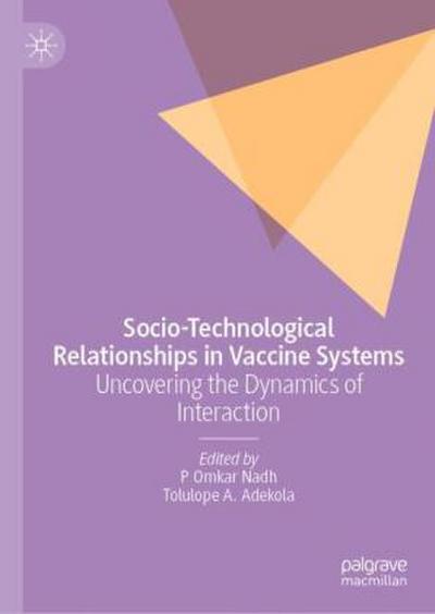 Socio-Technological Relationships in Vaccine Systems