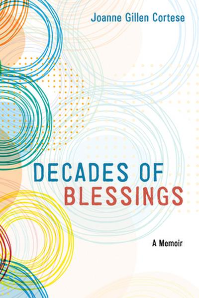Decades of Blessing
