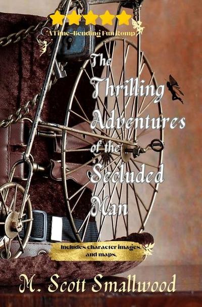 The Thrilling Adventures of the Secluded Man